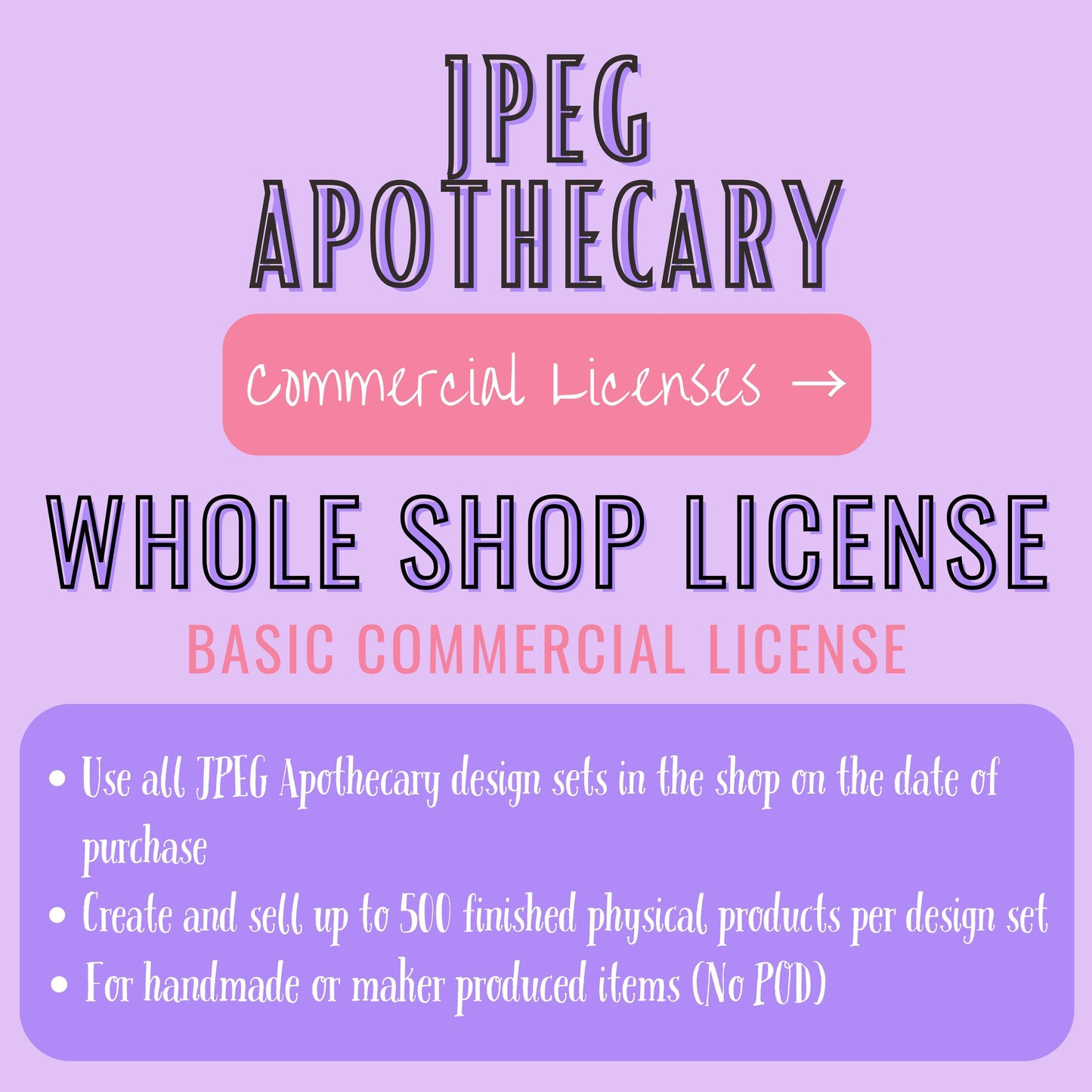 A digital promotional graphic for a JPEG Apothecary commercial license, featuring stylized text on a lavender background with a pink label and a purple information box.