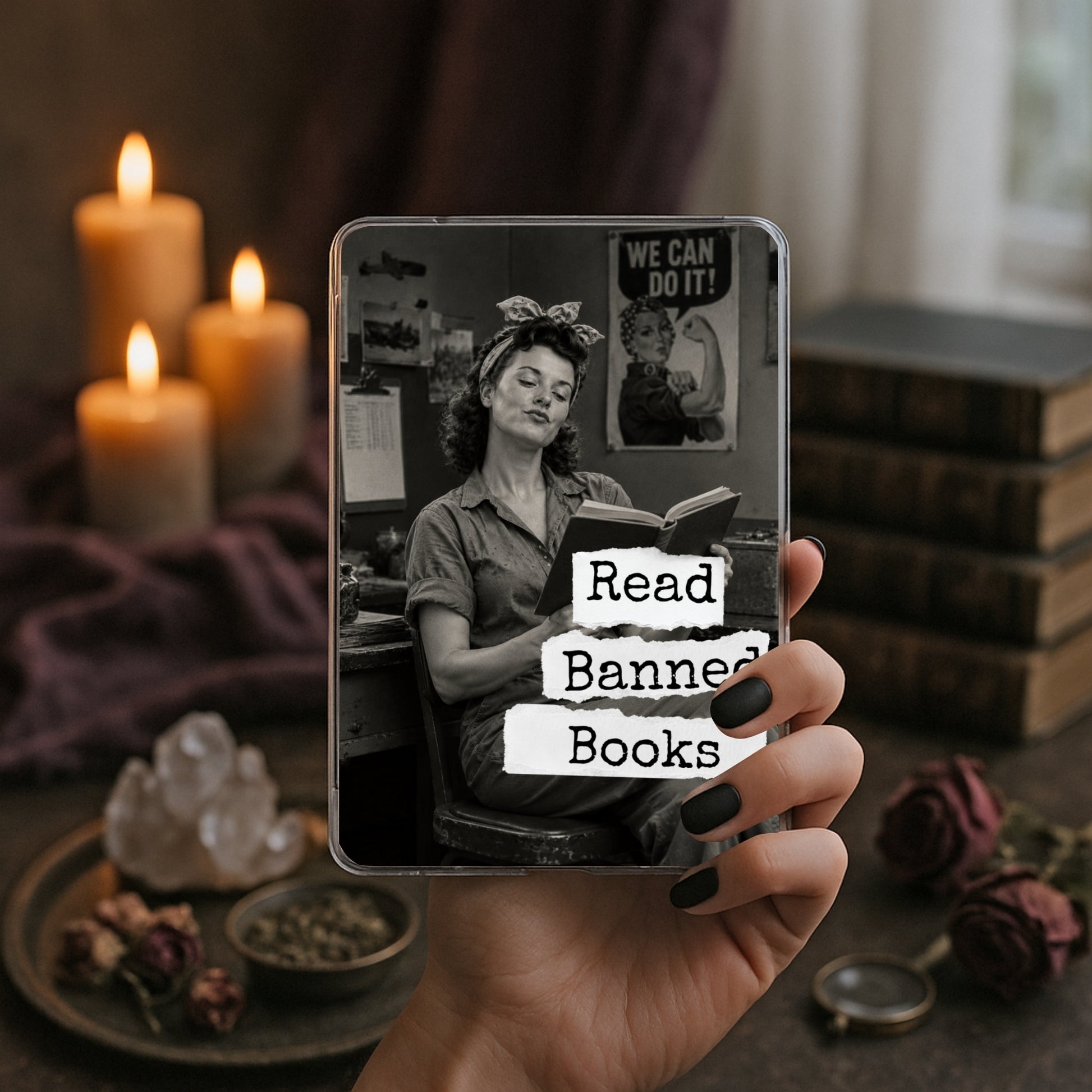Read Banned Books printable Kindle clear case insert featuring Rosie the Riveter taking a well-earned reading break, shown in a moody book-and-candle mockup.