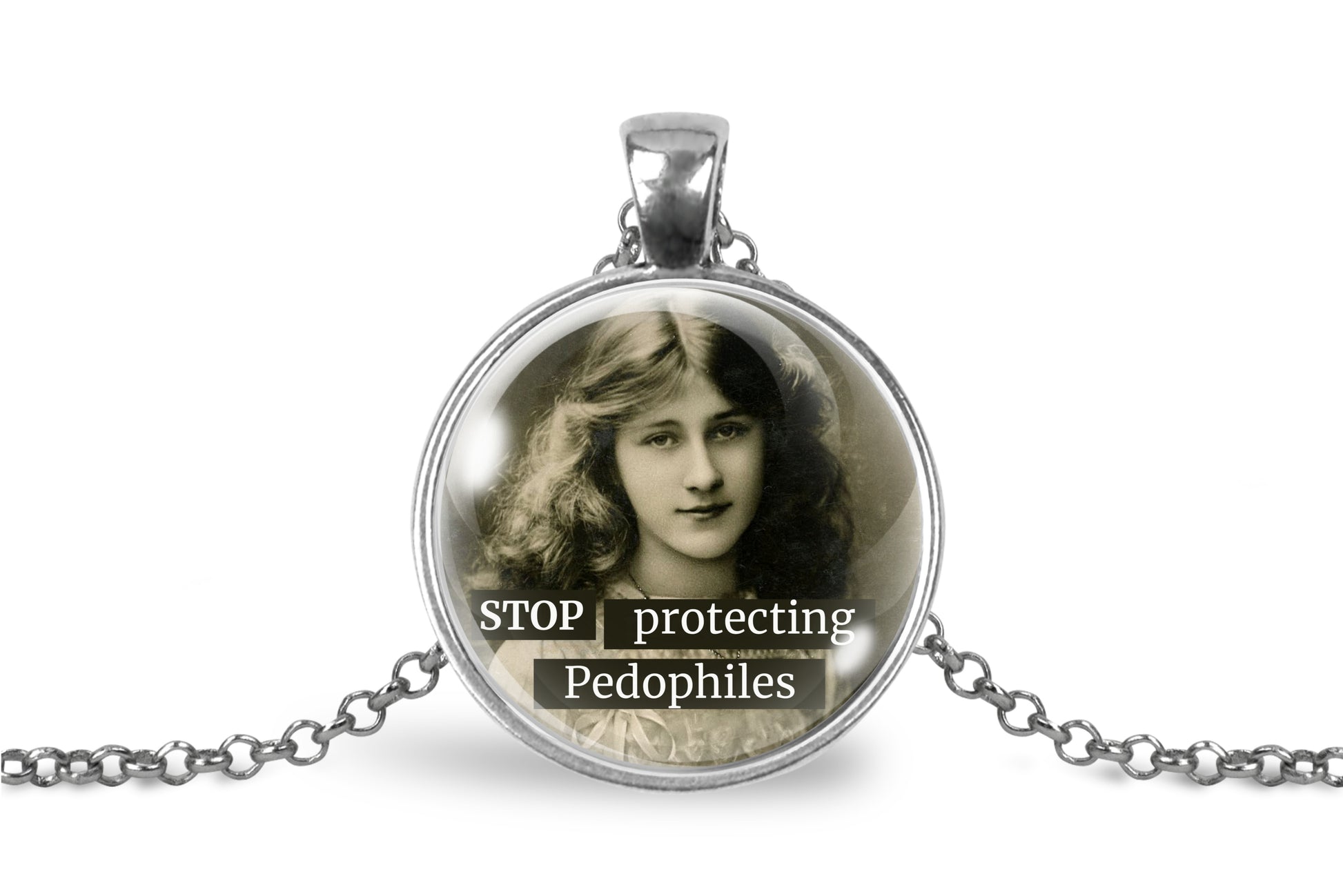 A silver pendant necklace featuring a circular glass dome with a sepia-toned portrait of a young woman and the text 'STOP protecting Pedophiles' printed on the front, shown on a white background with a silver chain.