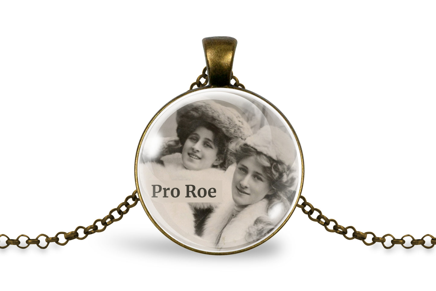 An antique bronze-plated pendant necklace featuring a vintage black-and-white photograph of two women with the text 'Pro Roe' printed on the front, displayed on a clean white background.